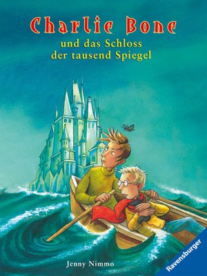 cover image of Charlie Bone und das Schloss der tausend Spiegel (Band 4)